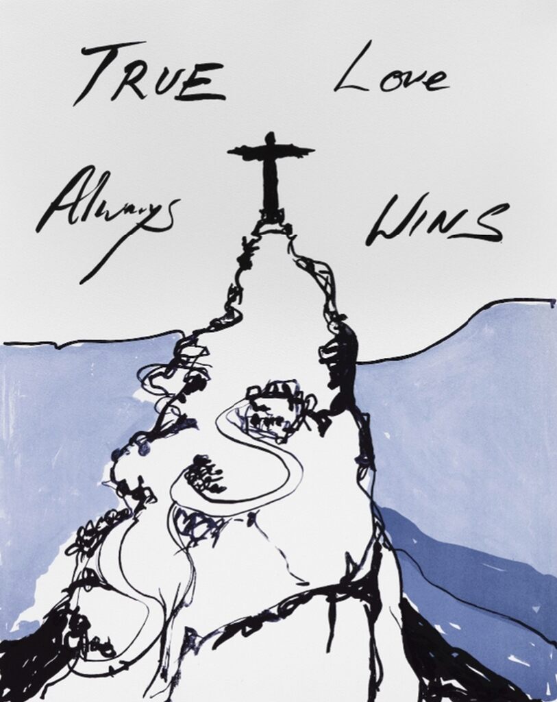 Tracey Emin - True Love Always Wins, 2016 - Pinto Gallery
