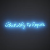 Absolutely no regrets (Light Blue) LED Neon Sign, 2024