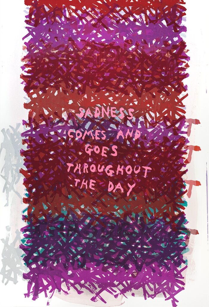 Daisy Parris - Sadness Comes And Goes Throughout The Day, 2023 - Pinto Gallery