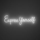 Express Yourself (White) LED Neon Sign, 2024