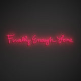 Finally Enough (Hot Pink) LED Neon Sign, 2024