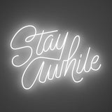 Stay Awhile LED Neon Sign, 2024